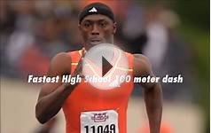 8 of the Fastest High School 100 meter times ever